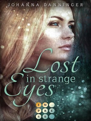 cover image of Lost in Strange Eyes